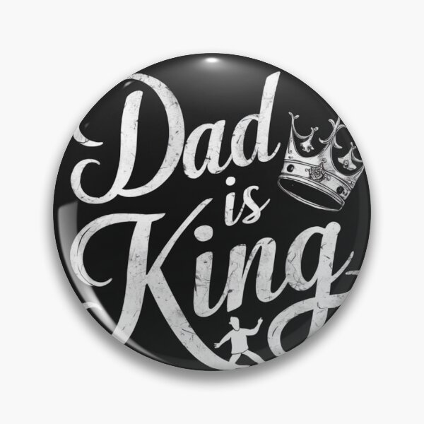 Item preview, DAD is King: Themed Design designed and sold by Colorful-Garden.