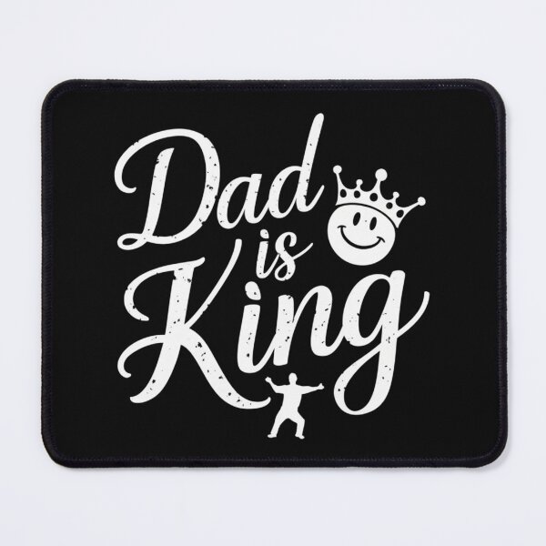 Item preview, DAD is King: Themed Design designed and sold by Colorful-Garden.