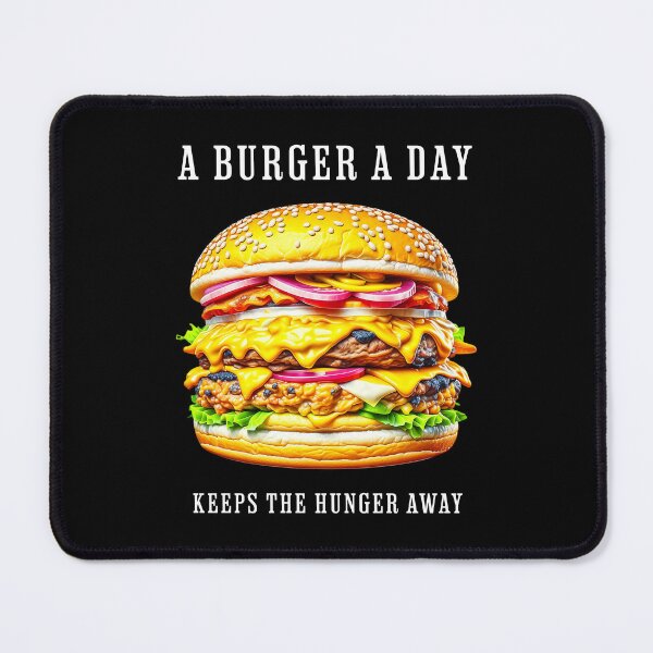 Item preview, A burger a day keeps the hunger away - Hamburger day on May 28th designed and sold by Pflugart.
