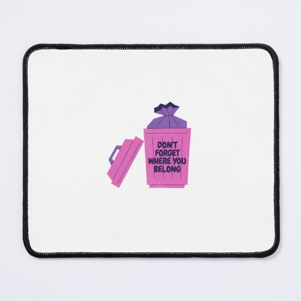 Item preview, ‘Don’t Forget Where You Belong’ Pink and Purple Trash Can Design designed and sold by Fine Wine Designs.