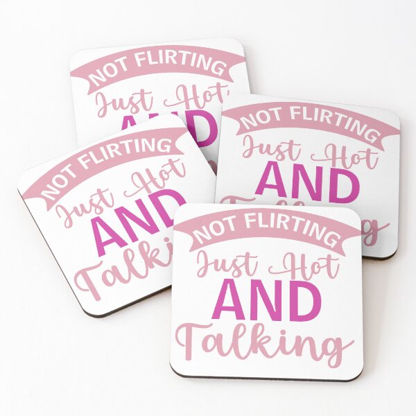 Item preview, Not Flirting Just Hot And Talking designed and sold by Hairball-Pets.
