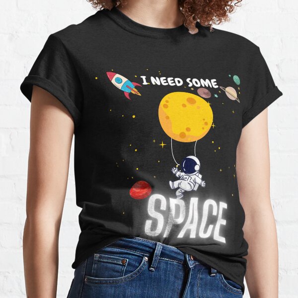 Item preview, I Need Some SPACE designed and sold by JoyAnneCreative.