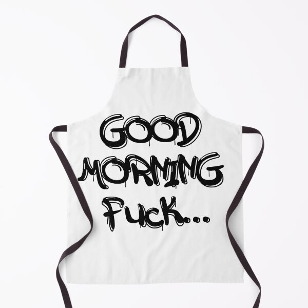 Item preview, Good morning fuck designed and sold by Mickeymouse2023.