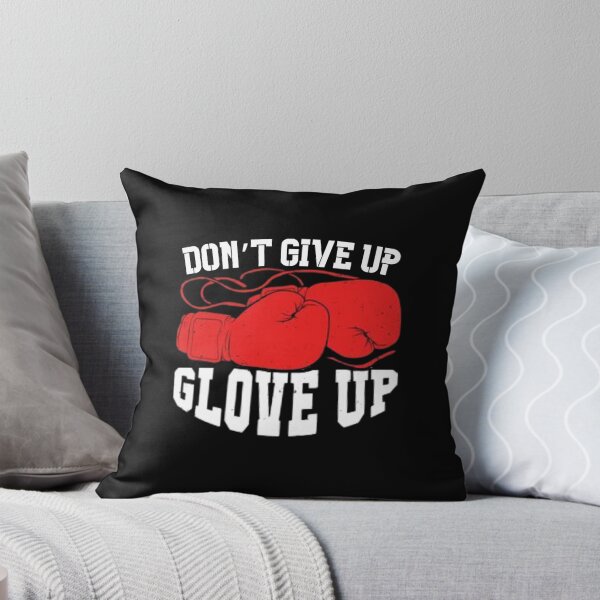Item preview, Don't Give Up,Glove Up designed and sold by Zen Fit.
