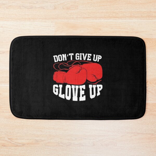 Item preview, Don't Give Up,Glove Up designed and sold by Zen Fit.