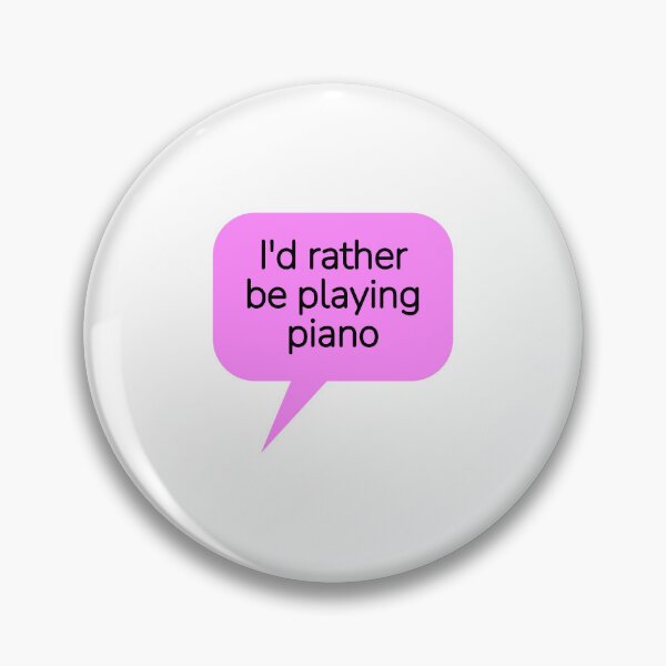 Item preview, Id rather be playing piano - piano player designed and sold by Inspirationmotivation.