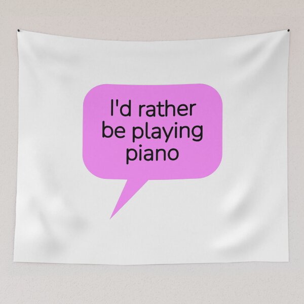 Item preview, Id rather be playing piano - piano player designed and sold by Inspirationmotivation.