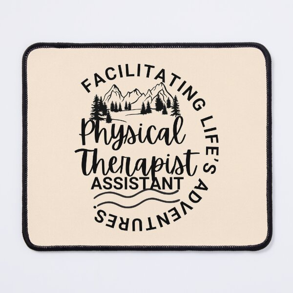 Item preview, Physical Therapist Assistant Facilitating Life's Adventures designed and sold by SunfullyYours.