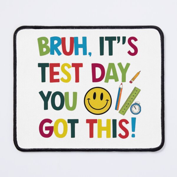 Item preview, Funny Encouraging Test Day Teacher Gift Retro Bruh It’s Test Day You Got This Testing Day Teacher Vintage for Test Day You Got This Testing Day Teacher designed and sold by Kiraz771s.