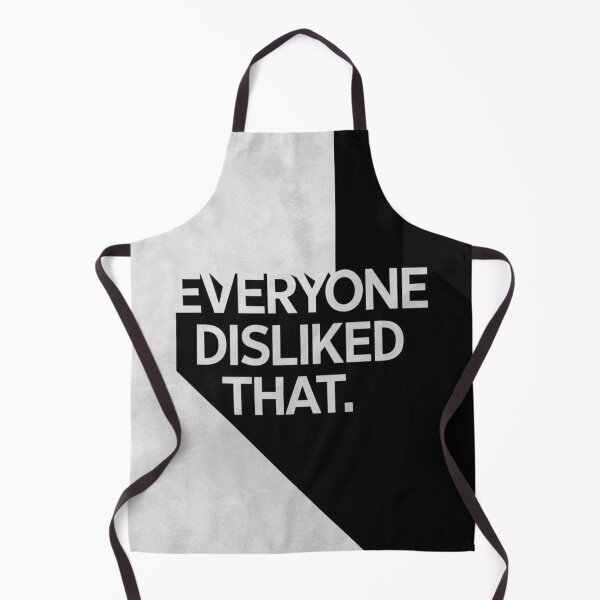 Item preview, Everyone Disliked That designed and sold by nimmitrends.
