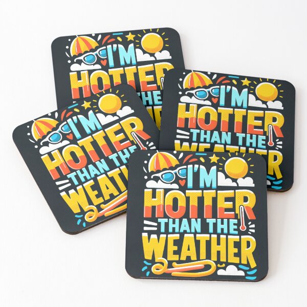 Item preview, Hotter than the weather designed and sold by derickorense.