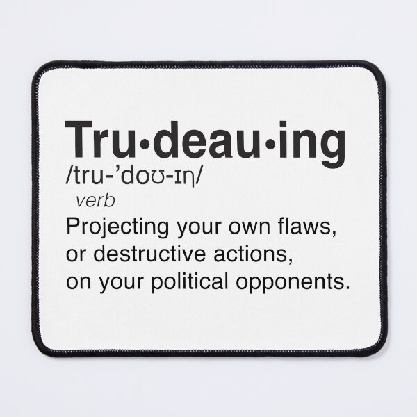 Item preview, Trudeauing, funny dictionary definition designed and sold by TaraGbear.