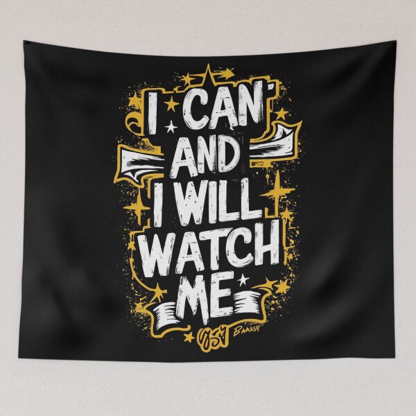 Item preview, I can and I will. Watch me. cool graffiti design designed and sold by limos.