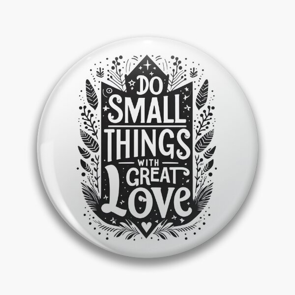 Item preview, Do small things with great love(Mother Teresa) :from EgyApe Artists (1st design) designed and sold by egyape ⭐⭐⭐⭐⭐.