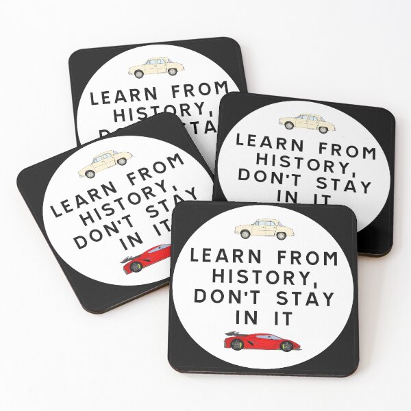 Item preview, Learn from history, don't stay stuck in it. designed and sold by ALF2023.