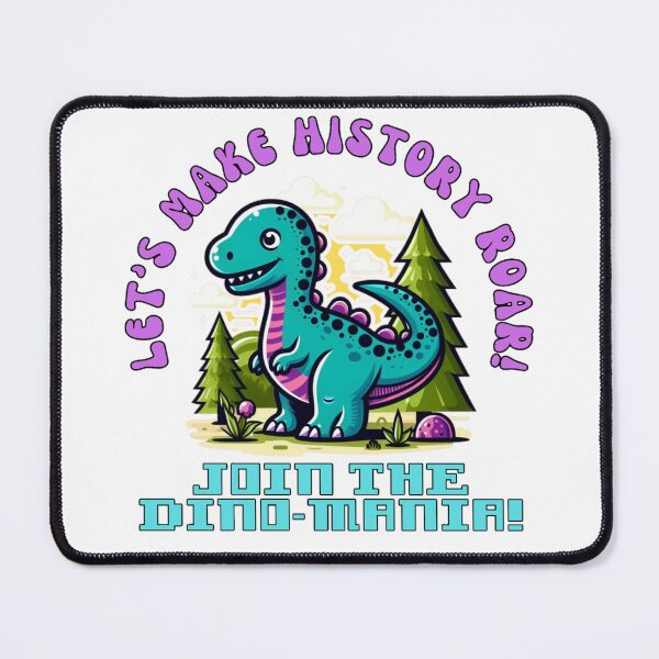 Item preview, Let's make history roar! Join the dino mania! designed and sold by DShirtRepublic.