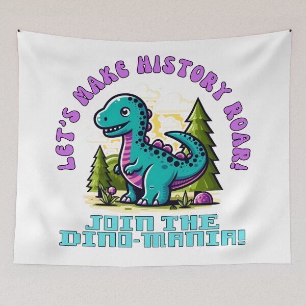 Item preview, Let's make history roar! Join the dino mania! designed and sold by DShirtRepublic.