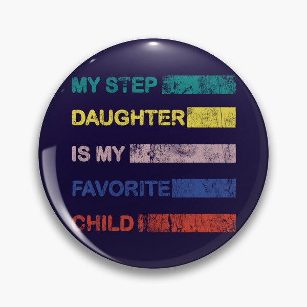 Item preview, My Step Daughter Is My Favorite Child funny family Essential T-shirt designed and sold by SultanKing.