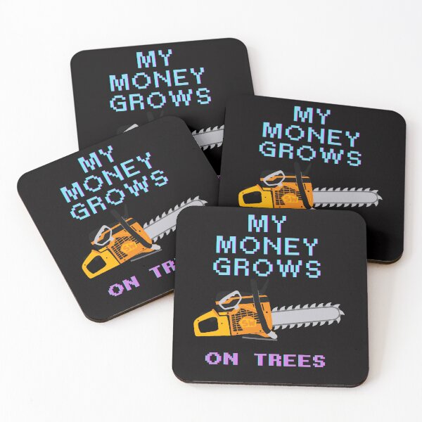 Item preview, My Money Grows On Trees Funny Gifts For Arborists   designed and sold by inaDream.