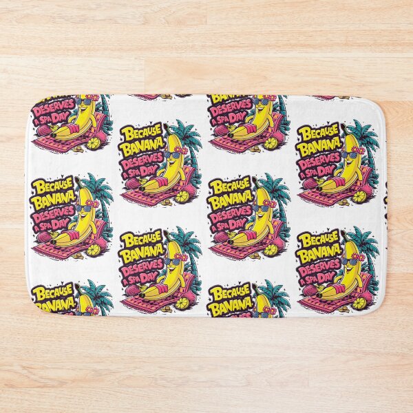 Item preview, Because Banana Deserves A Spa Day designed and sold by Krieghorn.