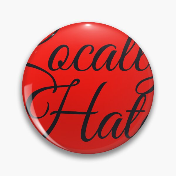 Item preview, Locally Hated designed and sold by cloudzer0000.