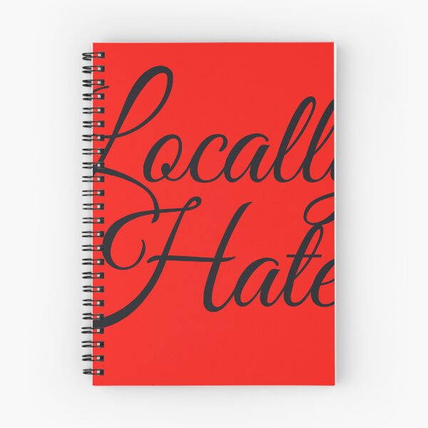 Item preview, Locally Hated designed and sold by cloudzer0000.