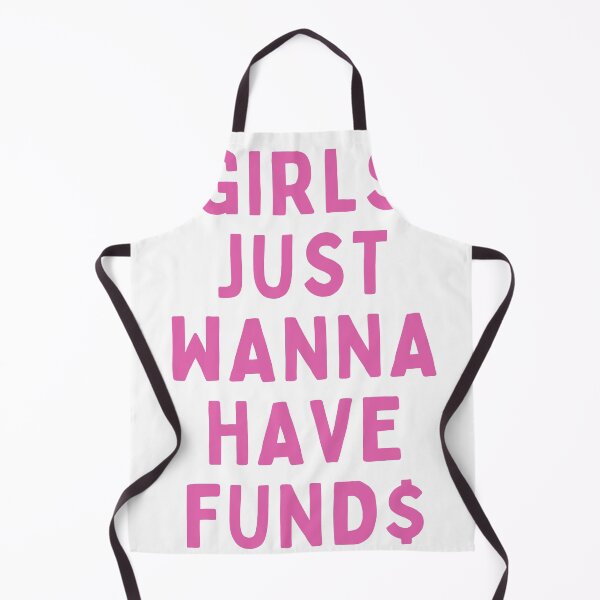 Item preview, GIRLS JUST WANNA HAVE FUND$ designed and sold by cloudzer0000.