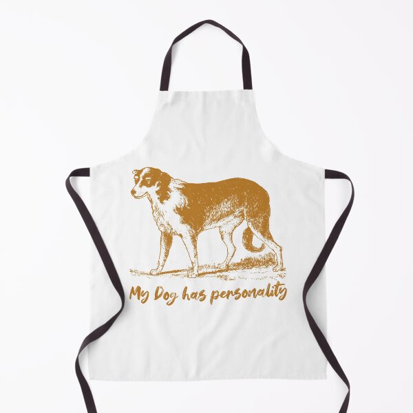 Item preview, My Dog Has Personality designed and sold by iamdesigns14.