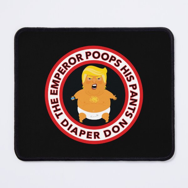Item preview, The Emperor Poops His Pants - Diaper Don - Anti trump designed and sold by Thelittlelord.