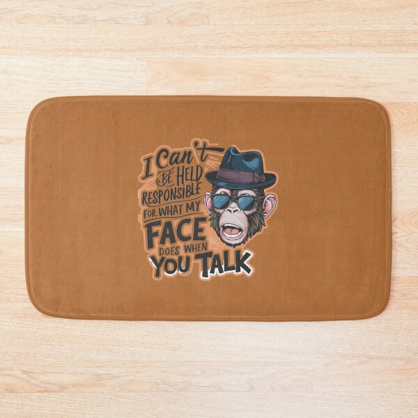 Item preview, I Cant Be Held Responsible For What My Face Does When You Talk designed and sold by artchic4you.