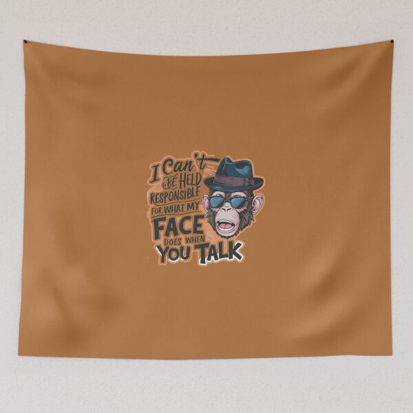 Item preview, I Cant Be Held Responsible For What My Face Does When You Talk designed and sold by artchic4you.