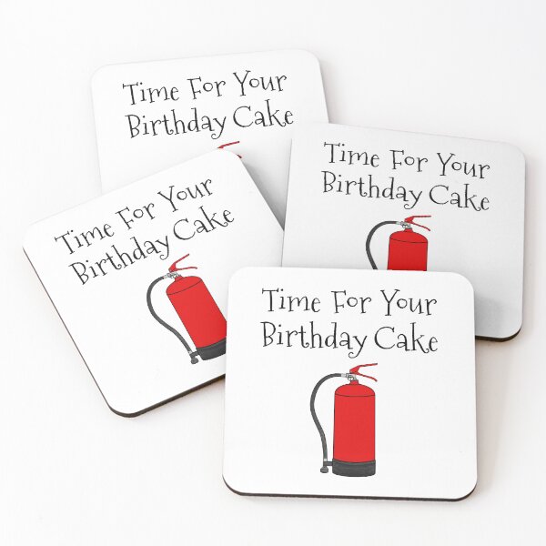 Item preview, Time For Your Birthday Cake, Fire Extinguisher Sarcasm Funny designed and sold by doodlerob.