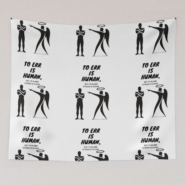 Item preview, To err is human, but to blame someone else is Divine. Funny Phrase. Fun Gifts. designed and sold by LilianPixel.