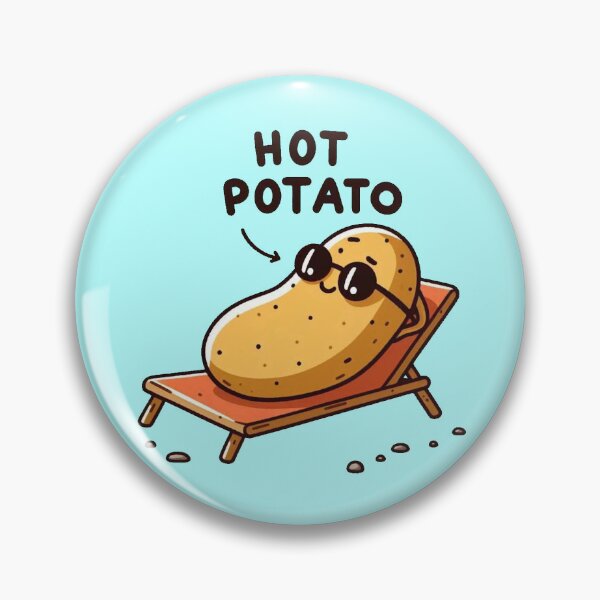 Item preview, Hot Potato designed and sold by Vkinsify.