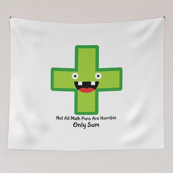 Item preview, Punny Math - 'Not All Math Puns Are Horrible Only Sum' Puns Design designed and sold by PunnyHouse.