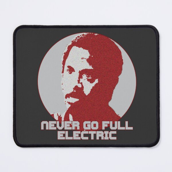 Item preview, Never Go Full Electric designed and sold by JDMCartunez.