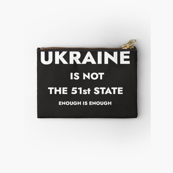 Item preview, Ukraine Is NOT The 51st State Enough Is Enough designed and sold by teledude.
