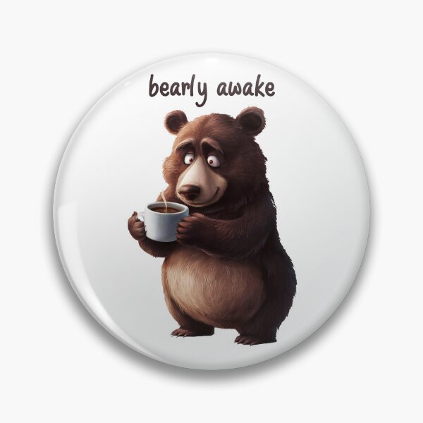 Item preview, bearly awake designed and sold by FreshArtFusion.