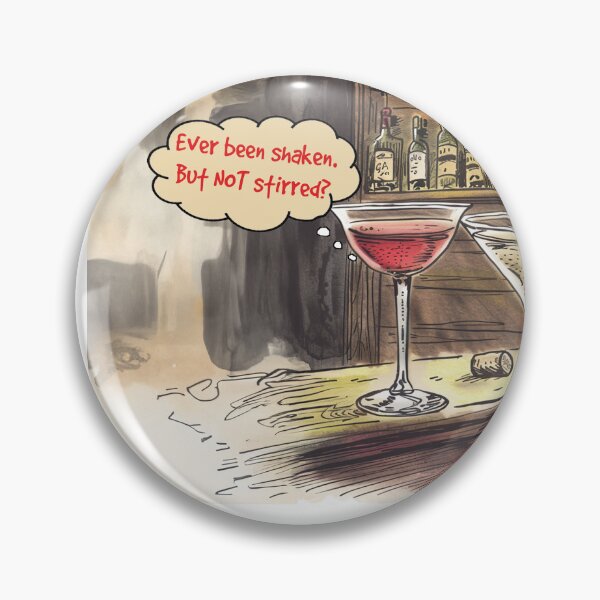 Item preview, Shaken, but not stirred/ designed and sold by FamouslyStupid.