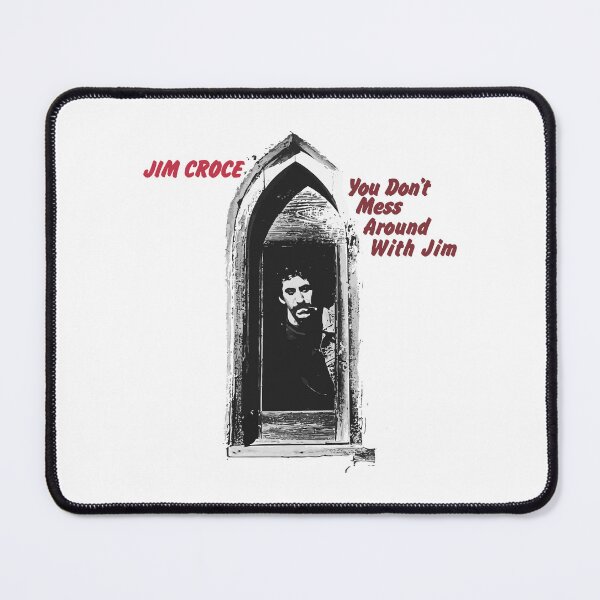 Item preview, You Don't Mess Around With Jim - Album Cover designed and sold by skipat.