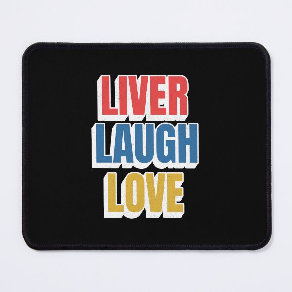 Item preview, Liver Laugh Love Medical Pun designed and sold by NinniSilver.