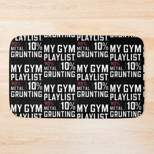 Item preview, My Gym Playlist Ninety Percent Metal Ten Percent Grunting designed and sold by Krieghorn.