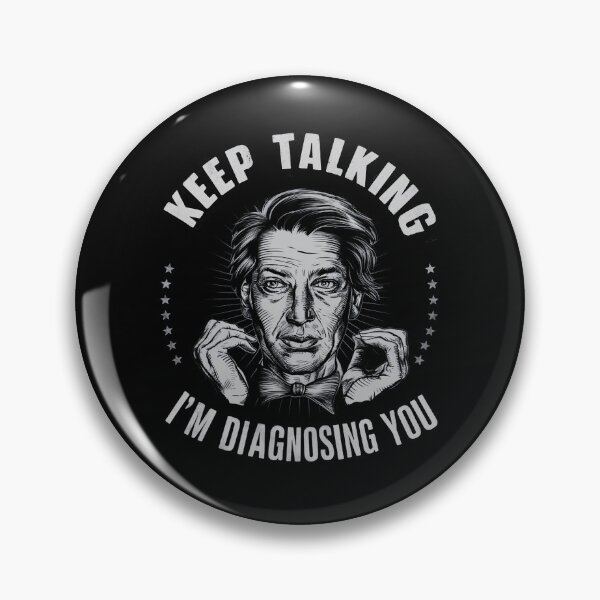 Item preview, Keep Talking I'm Diagnosing You Funny Gift for Psychologists designed and sold by Loviness.