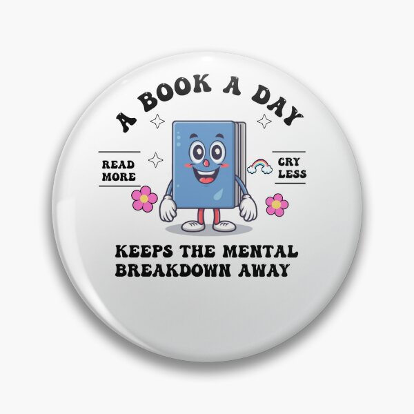 Item preview, A Book A Day Keeps The Mental Breakdown Away designed and sold by artzaka.
