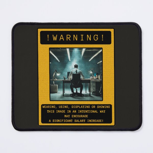 Item preview, WARNING! SALARY INCREASE MANIFESTATION! designed and sold by CreativeBizarre.