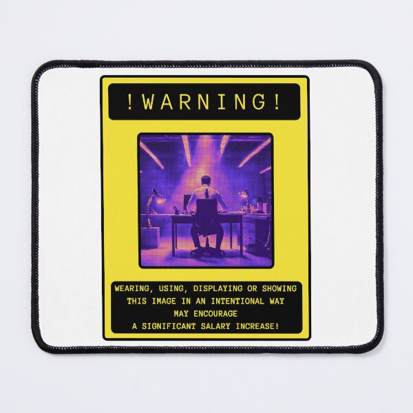 Item preview, WARNING! SALARY INCREASE MANIFESTATION! designed and sold by CreativeBizarre.