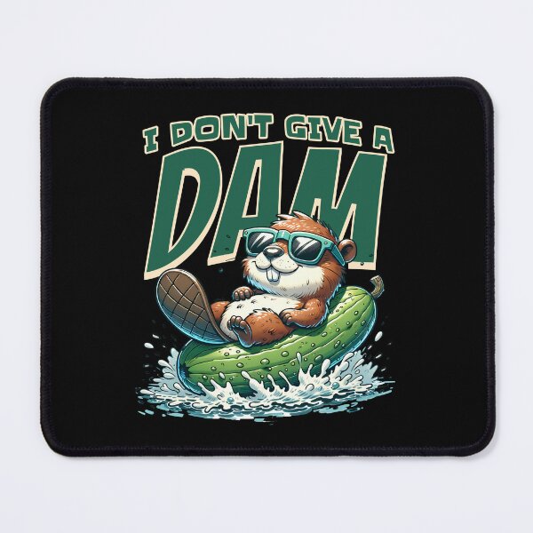 Item preview, I Don't Give A Dam Funny Beaver Puns - Cute Animal Humor Gift Black designed and sold by InkyGenies.