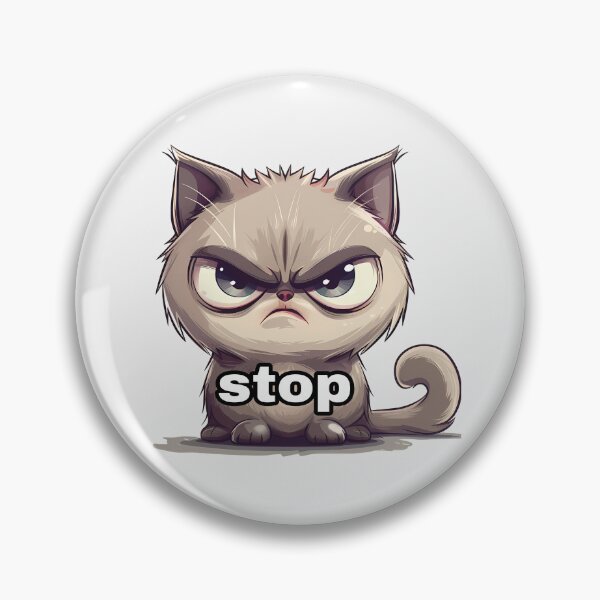 Item preview,  Angry cartoon cat with a stern expression say stop designed and sold by mando24895.