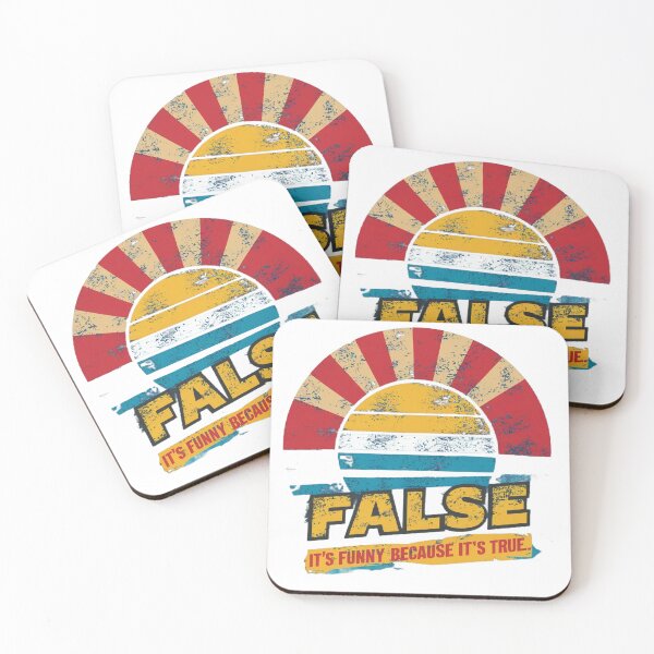 Item preview, False It's Funny Because It's True T-shirt/Hoody/Phone Case designed and sold by justforyou2024.
