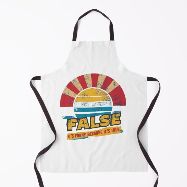 Item preview, False It's Funny Because It's True T-shirt/Hoody/Phone Case designed and sold by justforyou2024.